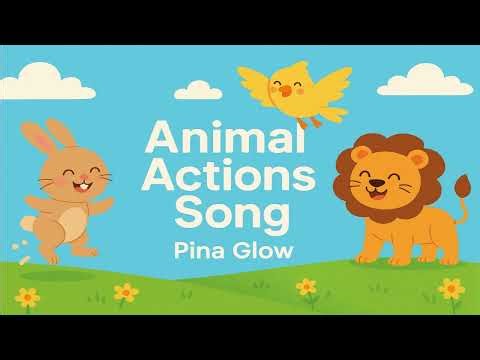 Animal Actions Song | Pina Glow | Fun Nursery Rhyme for Kids