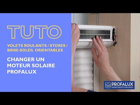 Changer un moteur solaire Profalux