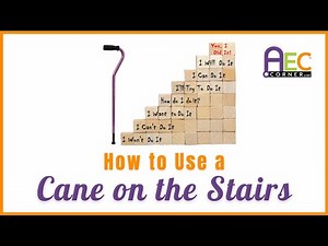 The Best Way to Use a Cane on the Stairs (Updated)