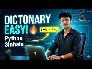 Python Dictionary එක 100% Easy විදිහට 🔥 (Sinhala)