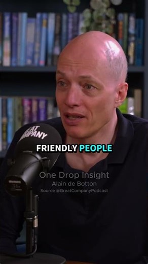 Friends vs Friendly People | Alain de Botton
