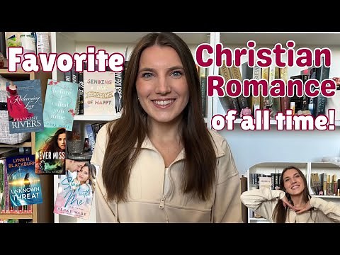 My Favorite Christian Romance Books of all time! ♥️ [2025]