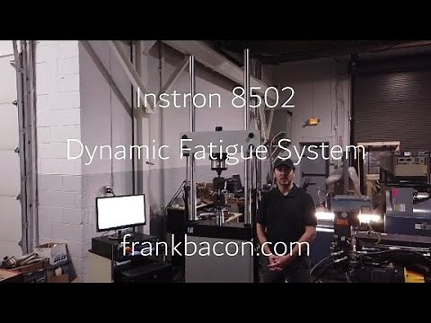 55KIP (250 kN) Instron 8502 Dynamic Fatigue Testing System Retrofitted with New Servo Controls