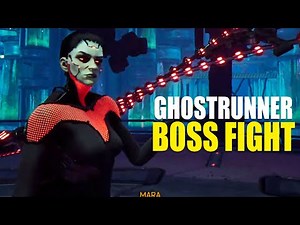 Ghostrunner - Mara boss fight