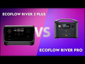 EcoFlow River 3 Plus vs EcoFlow River Pro Technical Comparison