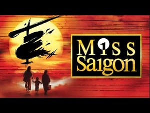 Top 10 Miss Saigon Songs