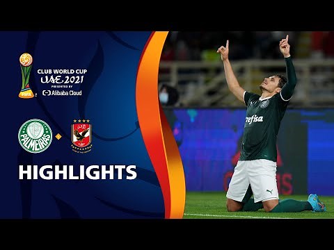 SE Palmeiras v Al Ahly SC | FIFA Club World Cup UAE 2021 | Match Highlights
