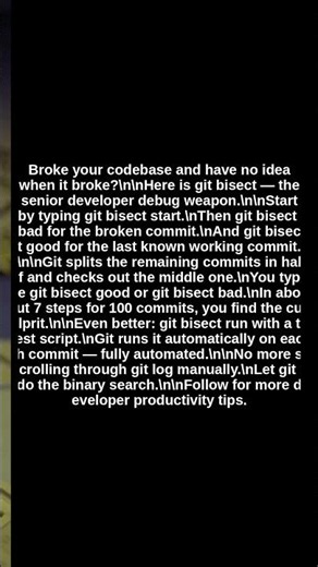 Git Bisect: Find the Breaking Commit in 30 Seconds