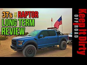 Long Term Review - 37s on a Gen2 Raptor