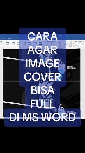 Cara Agar Image Cover Bisa Full di MS Word
