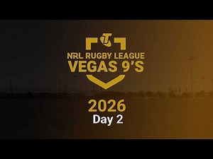 2026 NRL Vegas Nines Day 2