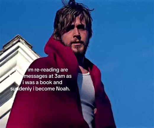 Rereading Text Messages Like Noah in a Notebook Movie