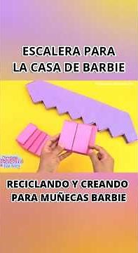 iDEA super facil para hacer ESCALERAS a la CASA de tu muñeca Barbie 🏠✂️✨ #casademuñecas