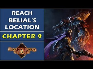 Chapter 9: How to reach Belial's location | Darksiders Genesis