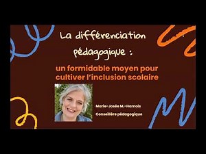 La différenciation pédagogique : un formidable moyen pour cultiver l’inclusion scolaire