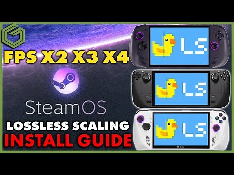 How to Install Lossless Scaling on any SteamOS Device