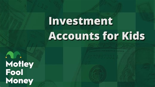 Investment Accounts for Kids | The Motley Fool