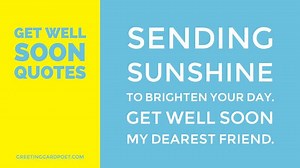 150 Get Well Quotes And Wishes For Your Favorite Patient