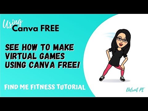 Creating Virtual Games Using the FREE Version of Canva - Find Me Fitness Tutorial Basics HERE!