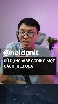 Cách Dùng Vibe Coding Hiệu Quả Dành cho Beginners