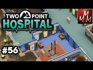 TWO POINT HOSPITAL #56 – Ausbau der Klinik in Melt Downs – Gameplay German – Letsplay