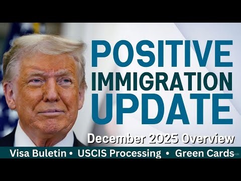Good News for Immigrants | December 2025 Visa Bulletin, Faster USCIS Processing & Green Card Updates
