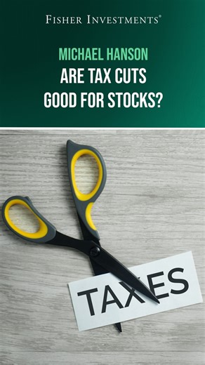 How will the One Big Beautiful Bill’s tax cuts impact stocks? Get Fisher Investments’ take. | Fisher Investments