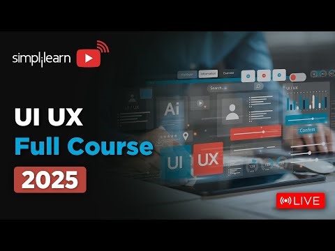 UI UX Full Course 2026 | UI UX Design Tutorial | UI UX Design Course | UI UX Design | Simplilearn