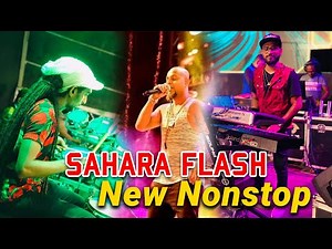 New Nonstop | Sahara Flash