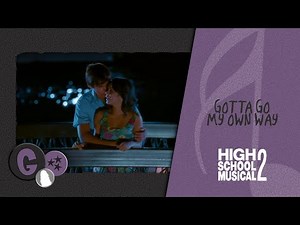 High School Musical 2 - Gotta Go My Own Way (Music Video)