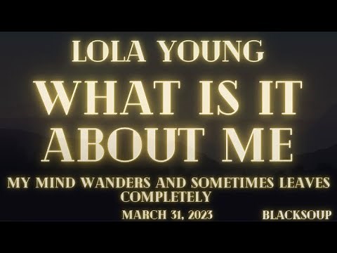 Lola Young - What Is It About Me (Lyrics)