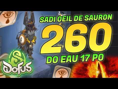 260 DO WATER 17 PO NO LDV SADIDA EYE OF SAURON ON DOFUS 3