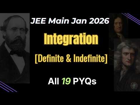 JEE Main Jan 2026 Maths PYQs | Integration (All 19 Questions Explained) | Mathemagix JEE