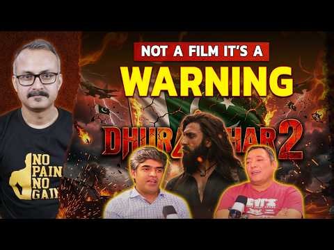 Dhurandhar Film nahi Pak ko Warning hai | धुरंधर फिल्म नहीं पाकिस्तान को चेतावनी है