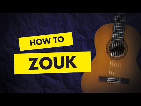 #1 How to zouk - Tutoriel guitare