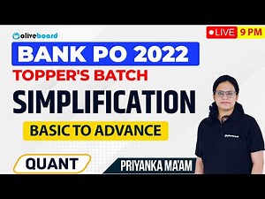 Simplification | Basic To Advance | Bank PO 2022 | Quant | Topper's Batch | By Priyanka Ma'am
