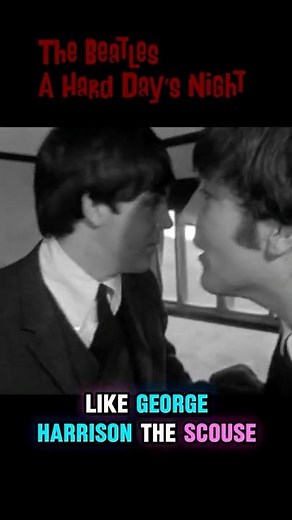 A Hard Days Night | The Beatles | "George Harrison, Scouse of distinction" | John Lennon | Macca