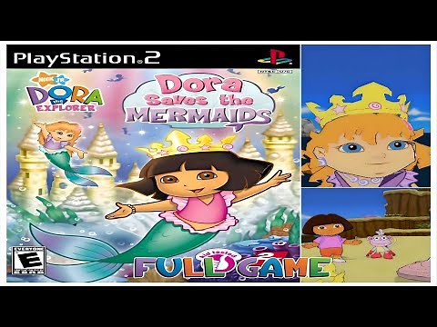 Dora the Explorer: Dora Saves the Mermaids-PS2 Full Game Walkthrough