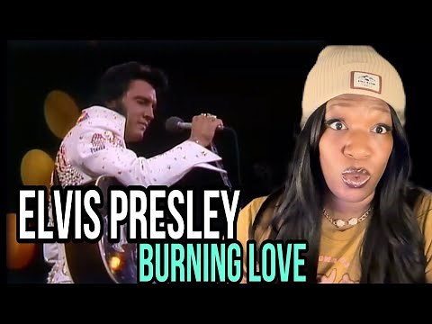 FIRST TIME HEARING ELVIS PRESLEY - BURNING LOVE REACTION