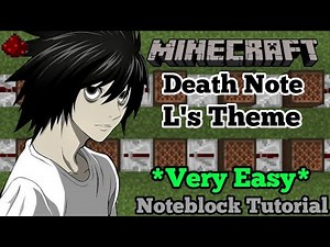 *Very Easy* Death Note - L's Theme (Minecraft Note Block Tutorial)
