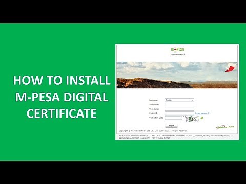 How to Apply and install M-pesa Digital Certificate