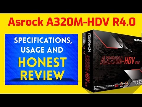 Asrock A320M-HDV R4.0 Detailed Reviews, Specifications, Pricing and my Honest Opinion