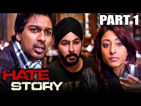 Hate Story (2012) Part - 1 l Bollywood Full Hindi Movie | Paoli Dam, Nikhil Dwivedi, Gulshan Devaiya