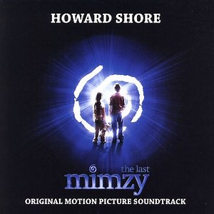 Howard Shore - The Last Mimzy (Original Motion Picture Soundtrack)