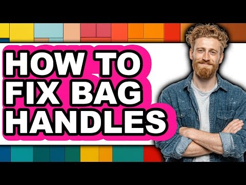 How to Fix Bag Handles (only Way)