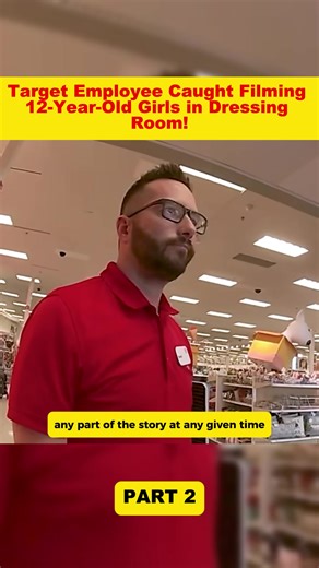 Part 2: Target Employee Caught Filming 12 Year Old Girls in Dressing Room! #cops #bodycamcops #usa #varal #fyp