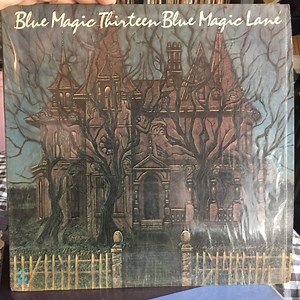 Blue Magic - Thirteen Blue Magic Lane