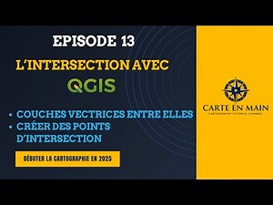 Intersection + points d’intersection : comprendre les outils QGIS