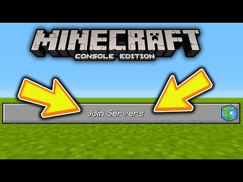 How To Join Servers On Minecraft Console Edition!! - Minecraft Xbox 360/One /PS3/PS4/WiiU/Switch