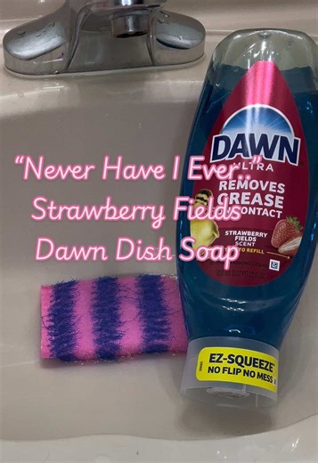First Time Using Strawberry Fields Dawn Dish Soap